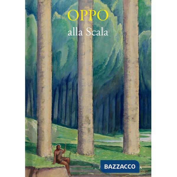 Oppo alla Scala. Ediz. italiana e inglese