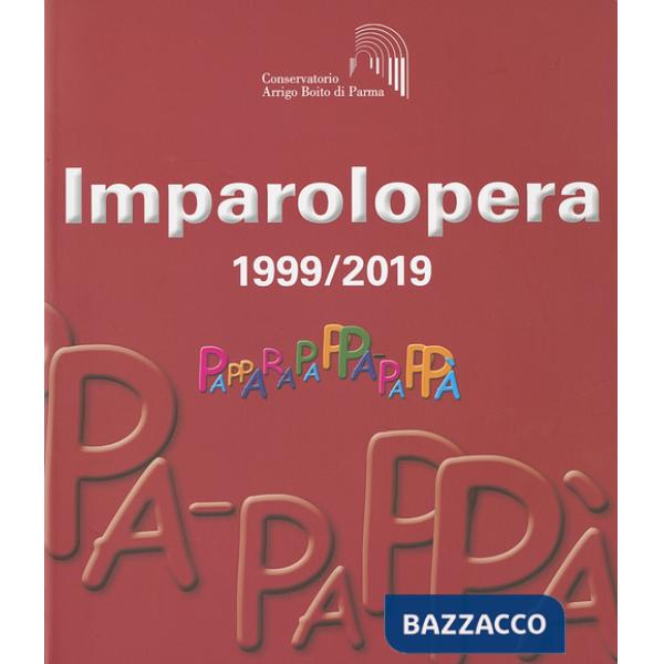 Imparolopera. 1999/2019