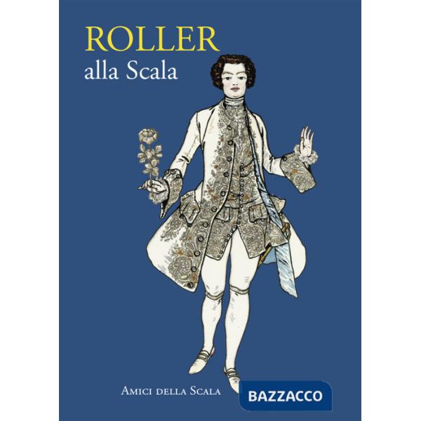 Roller alla Scala. Ediz. italiana e inglese