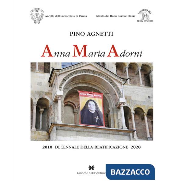 Anna Maria Adorni. 2010 decennale della beatificazione 2020