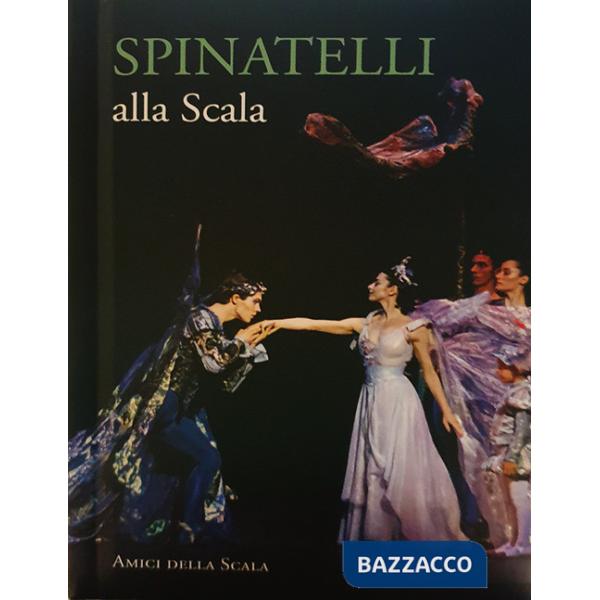 Spinatelli alla Scala. Ediz. italiana e inglese