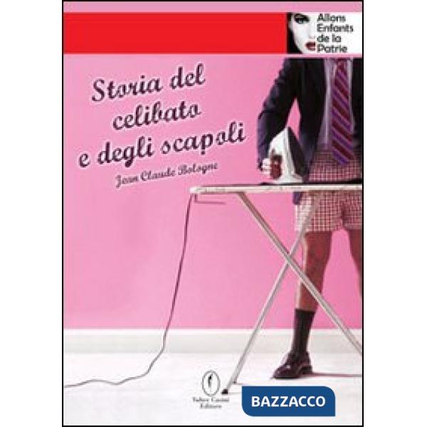 Storia del celibato e degli scapoli