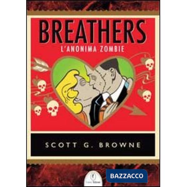 Breathers. L'anonima zombie