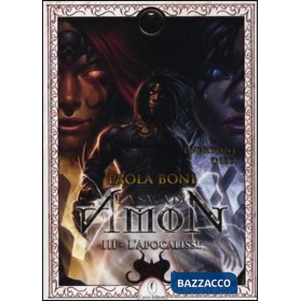Apocalisse. La saga di Amon (L'). Vol. 3