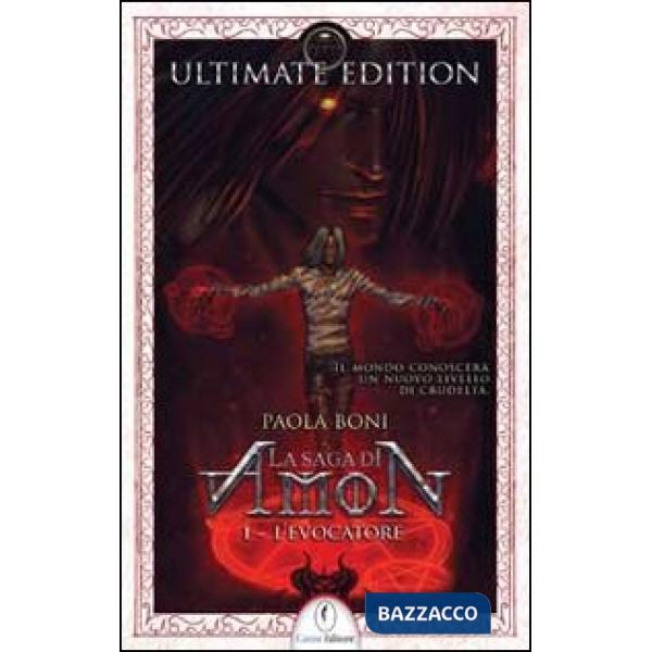 Evocatore. La saga di Amon (L'). Vol. 1