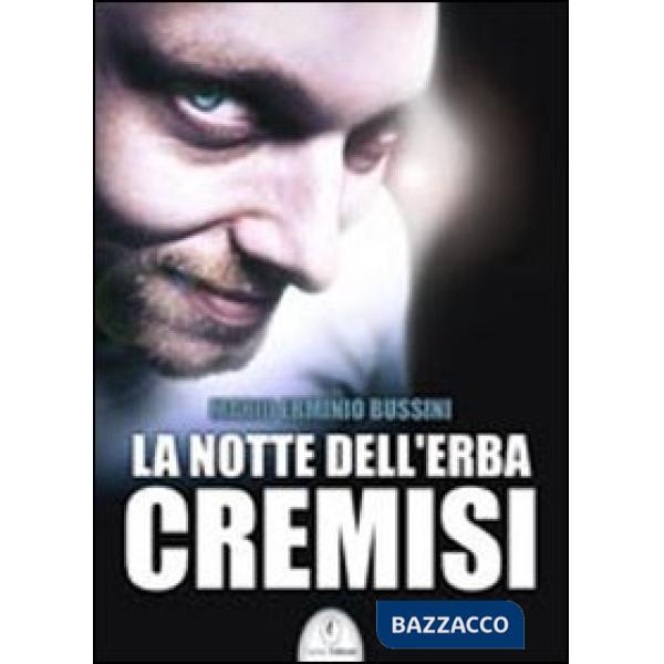 Notte dell'erba cremisi (La)
