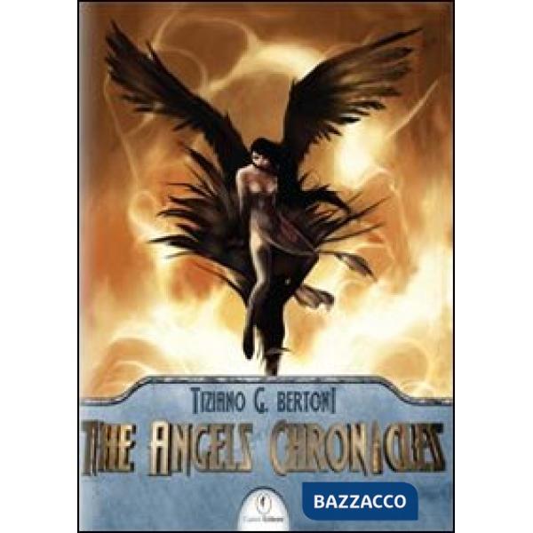Angels chronicles. Ediz. italiana (The)
