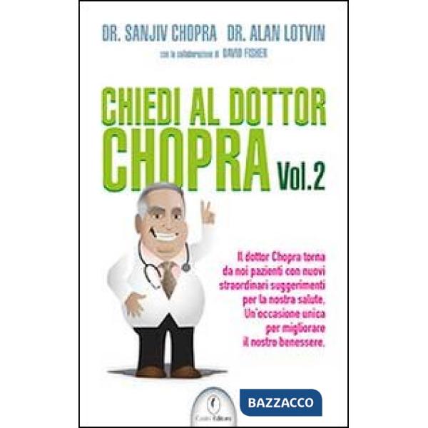 Chiedi al dottor Chopra. Vol. 2