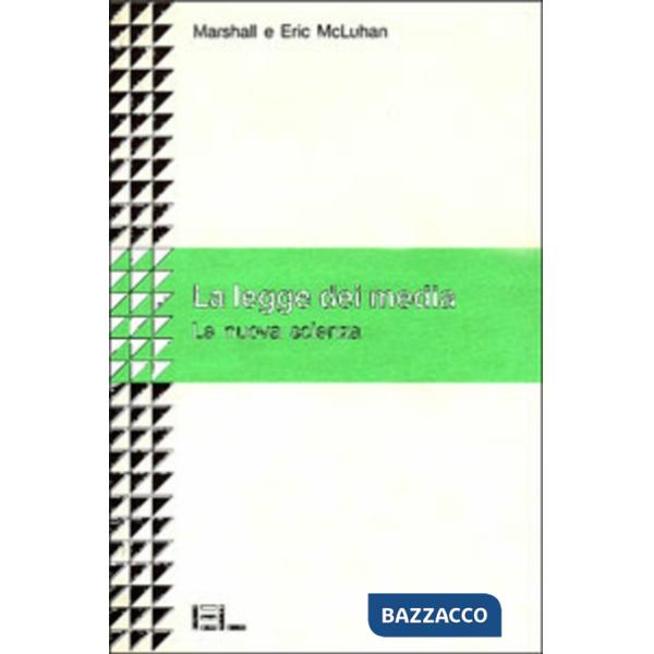 Legge dei media. La nuova scienza (La)