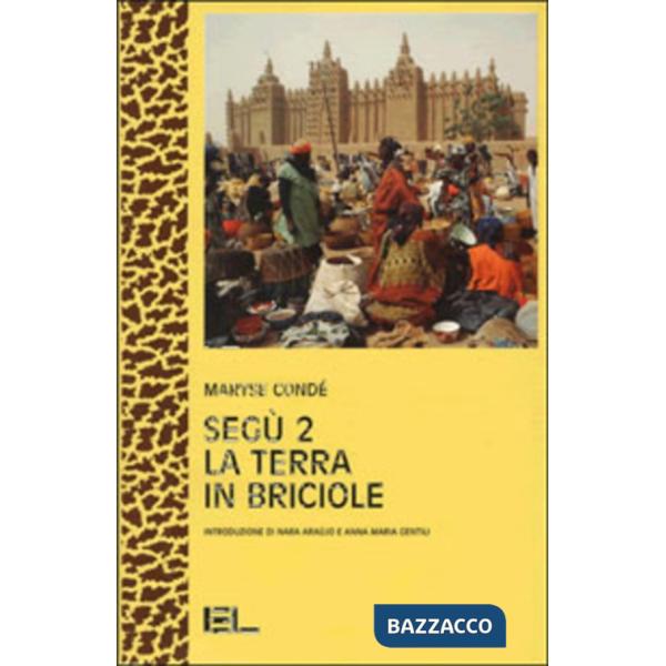 Segu 2. La terra in briciole