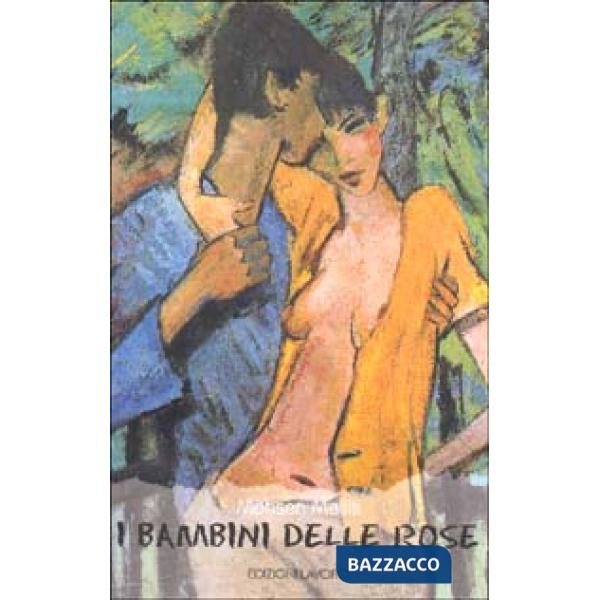 Bambini delle rose (I)