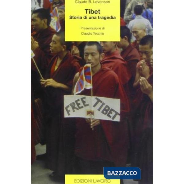 Tibet. Storia di una tragedia
