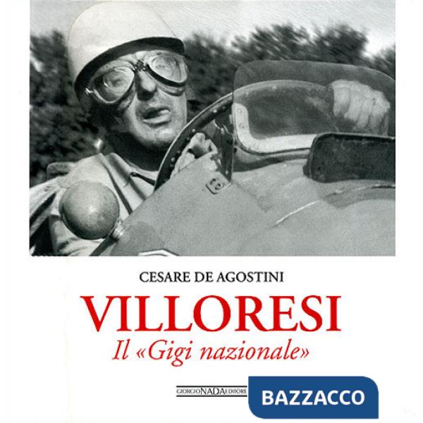 Villoresi. Il «Gigi nazionale». Ediz. illustrata