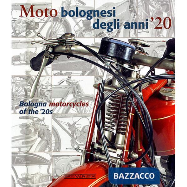 Moto bolognesi degli anni '20. Ediz. italiana e inglese