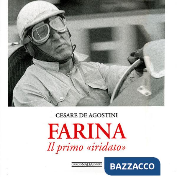 Farina. Il primo «iridato». Ediz. illustrata