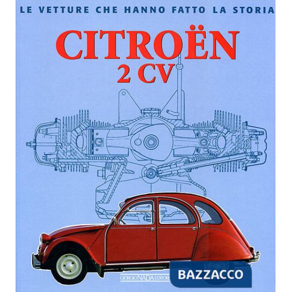 Citroën 2CV. Ediz. illustrata