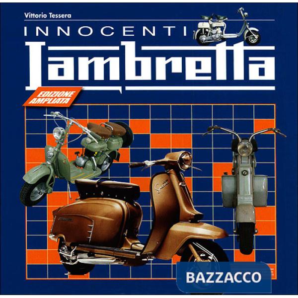Innocenti Lambretta. Ediz. illustrata