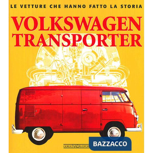 Volkswagen Transporter. Ediz. illustrata