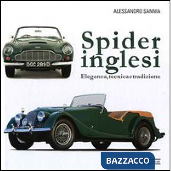 Spider inglesi. Eleganza, tecnica e tradizione