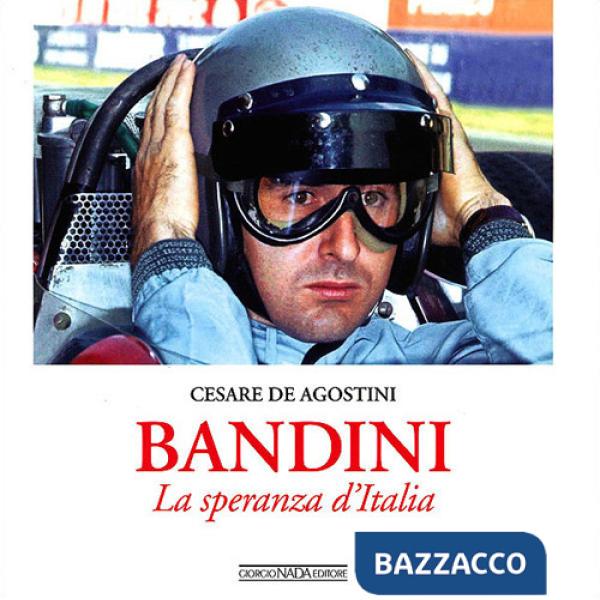 Bandini. La speranza d'Italia