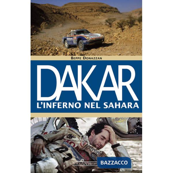 Dakar. L'inferno nel Sahara