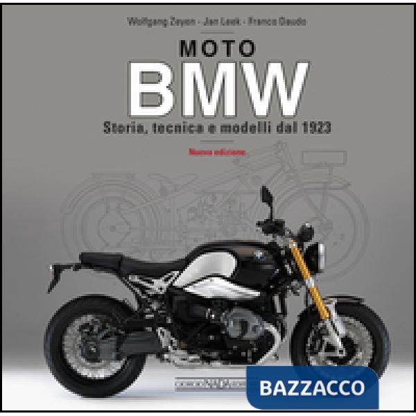 Moto BMW. Storia, tecnica e modelli dal 1923
