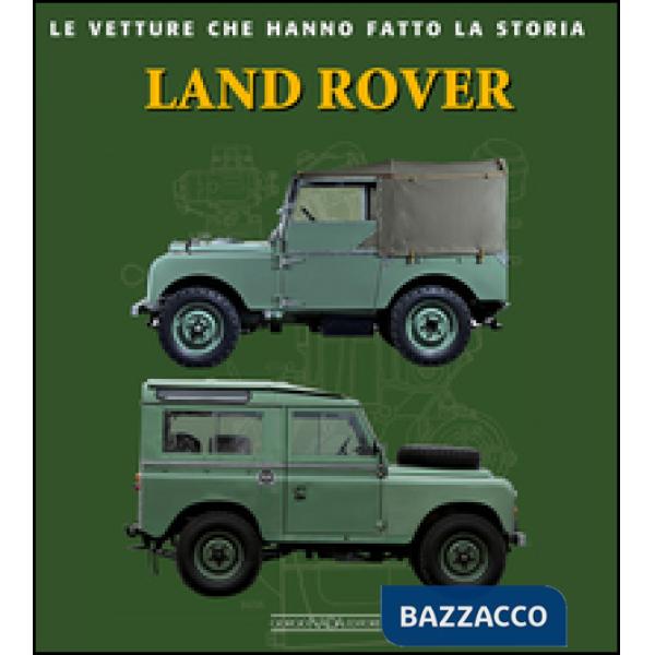Land Rover. Ediz. illustrata