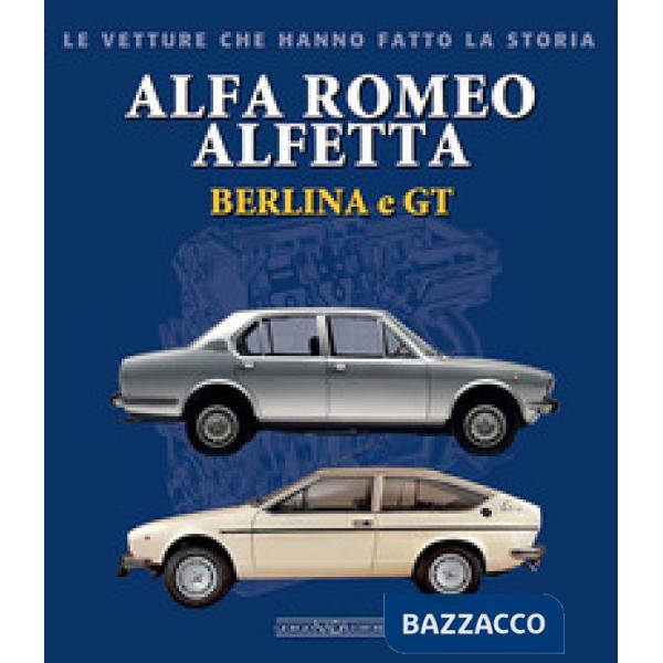 Alfa Romeo Alfetta Berlina e GT