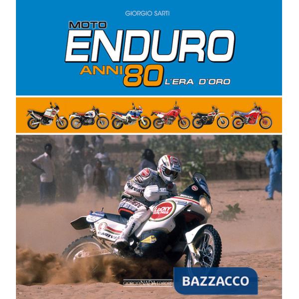 Moto Enduro anni 80. L'era d'oro