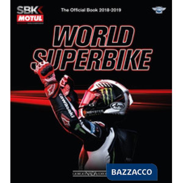 Superbike 2018-2019. The official book. Ediz. a colori