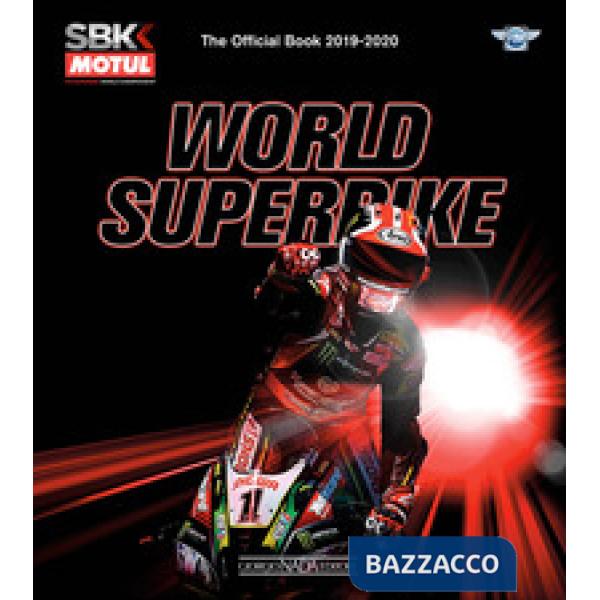 World superbike 2019-2020. The official book. Ediz. a colori