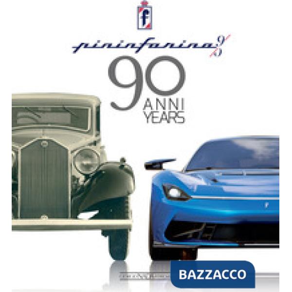 Pininfarina 90 anni. Ediz. italiana e inglese