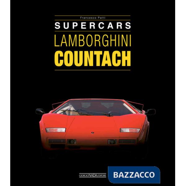 Lamborghini countach. Supercars. Ediz. italiana e inglese