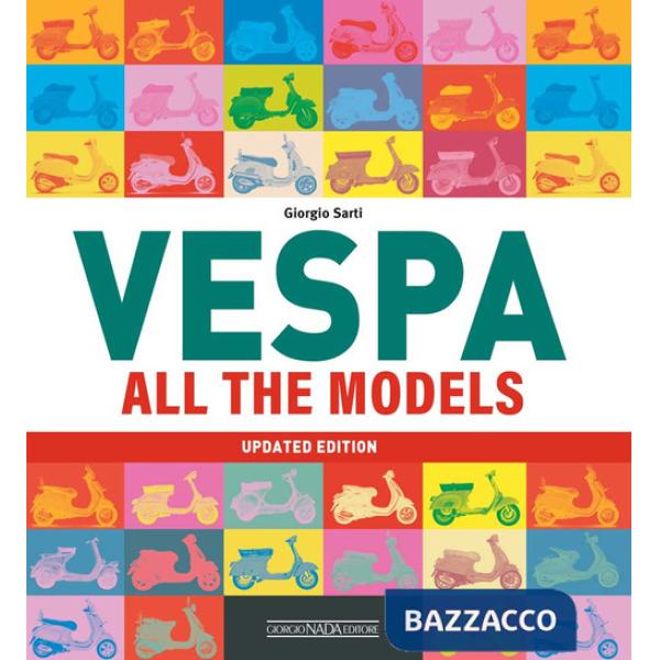 Vespa. All the models