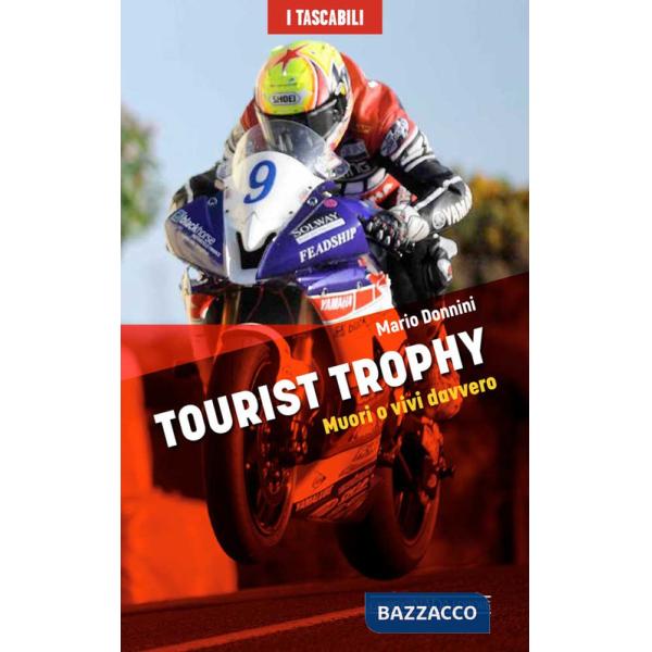 Tourist Trophy. Muori o vivi davvero