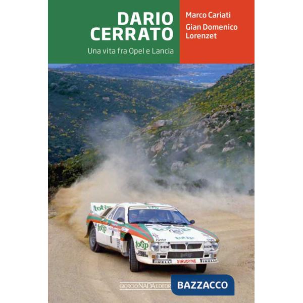 Dario Cerrato. Una vita fra Opel e Lancia