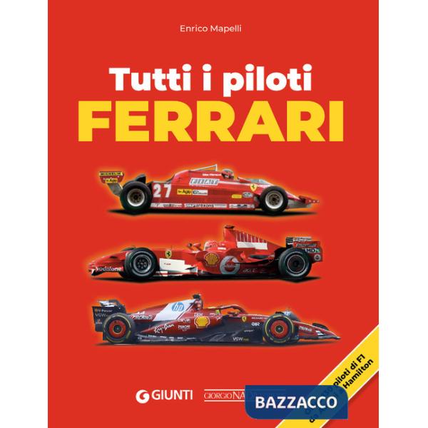 Tutti i piloti Ferrari