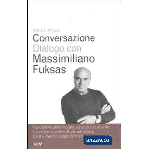 Conversazione dialogo con Massimiliano Fuksas