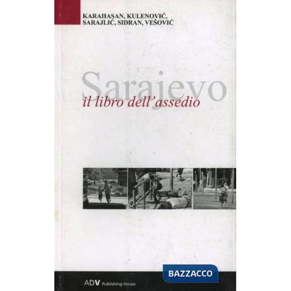 Sarajevo. Il libro dell'assedio