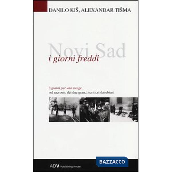 Novi Sad. I giorni freddi