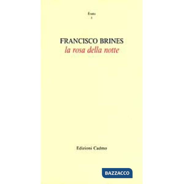 Rosa della notte. Antologia poetica (La)