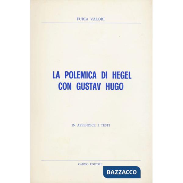 Polemica di Hegel con Gustav Hugo (La)