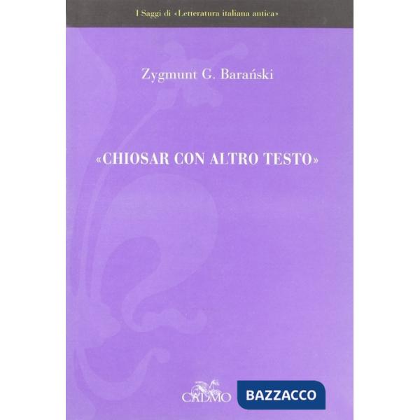 «Chiosare con altro testo»