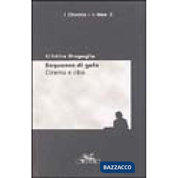 Sequenze di gola: cinema e cibo