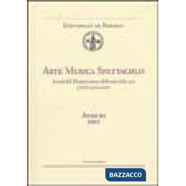 Arte musica spettacolo. Annali del Dipartimento di storia delle arti e dello spettacolo Università di Firenze (2002). Vol. 3