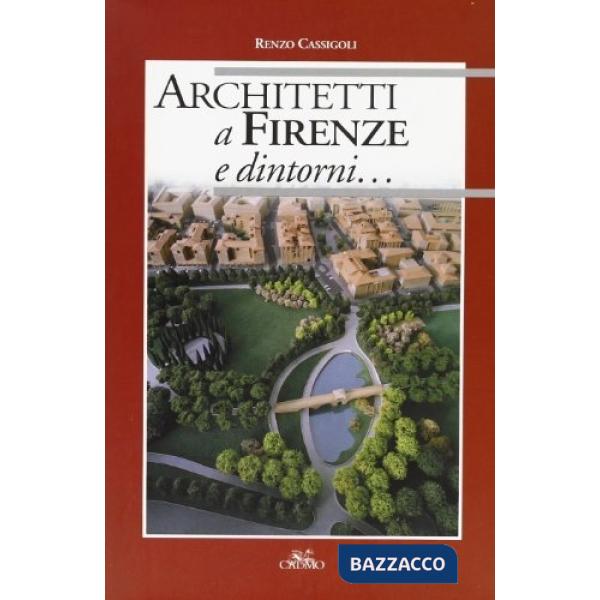 Architetti a Firenze e dintorni...