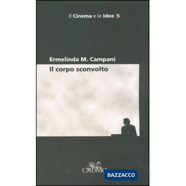 Corpo sconvolto (Il)