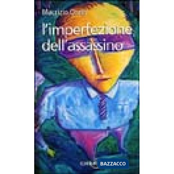 Imperfezione dell'assassino (L')