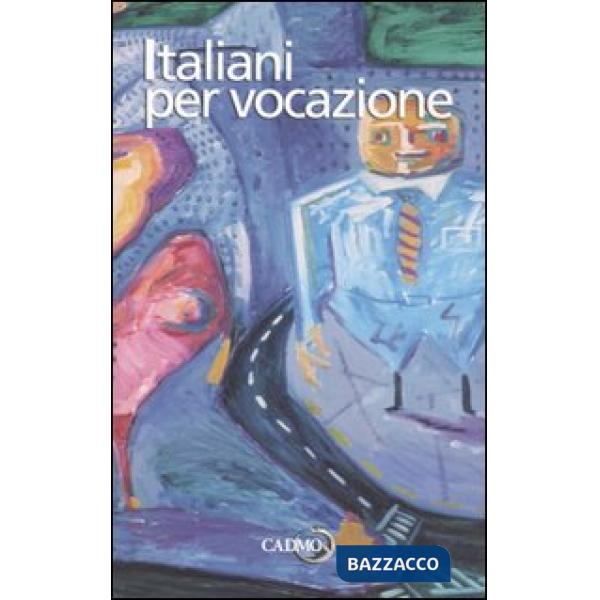 Italiani per vocazione