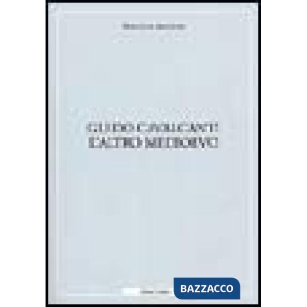 Guido Cavalcanti. L'altro medioevo